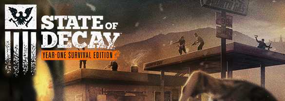 State of Decay: Year One Survival Edition