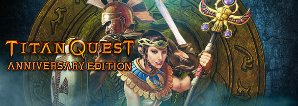 Titan Quest Anniversary Edition