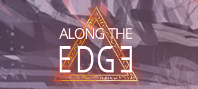 Along the Edge
