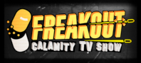 Freakout: Calamity TV Show