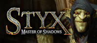 Styx: Master of Shadows