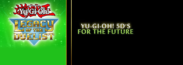 Yu-Gi-Oh! 5D’s For the Future