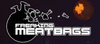 Freaking Meatbags