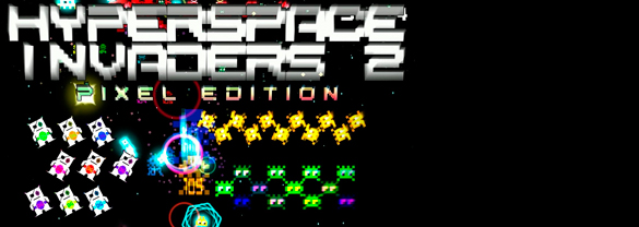 Hyperspace Invaders II: Pixel Edition