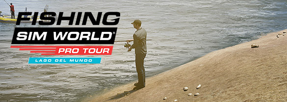 Fishing Sim World®: Pro Tour - Lago Del Mundo