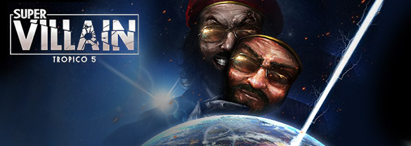 Tropico 5 - Supervillain