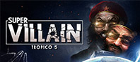 Tropico 5 - Supervillain