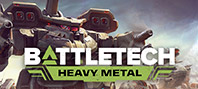 BATTLETECH - Heavy Metal