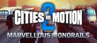 Cities in Motion 2: Marvellous Monorails
