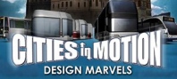 Cities in Motion: Design Marvels