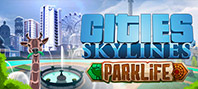Cities: Skylines - Parklife