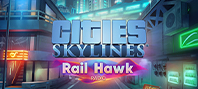 Cities: Skylines - Rail Hawk Radio