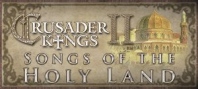 Crusader Kings II: Songs of the Holy Land