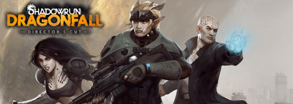 Shadowrun: Dragonfall - Director's Cut