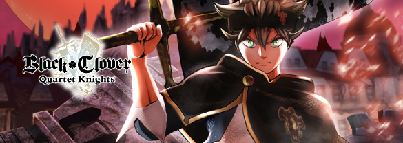 Black Clover: Quartet Knights