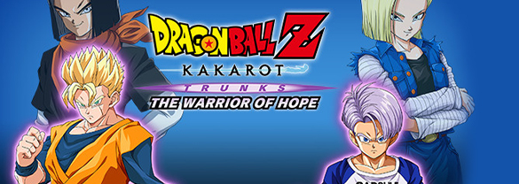 DRAGON BALL Z: KAKAROT - TRUNKS - THE WARRIOR OF HOPE