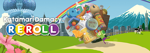 Katamari Damacy REROLL