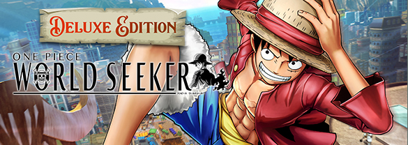 ONE PIECE WORLD SEEKER Deluxe Edition