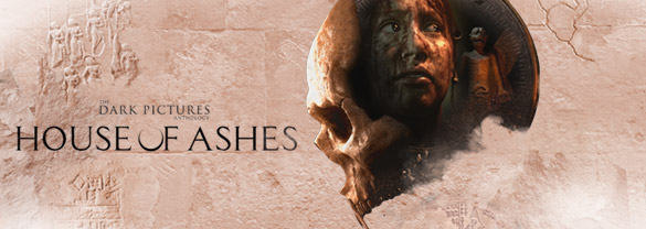 The Dark Pictures Anthology: House of Ashes