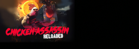 Chicken Assassin: Reloaded