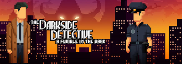 The Darkside Detective: A Fumble in the Dark