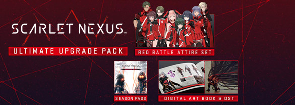 SCARLET NEXUS Ultimate Upgrade Pack