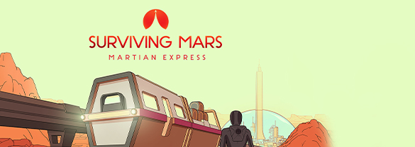 Surviving Mars: Martian Express