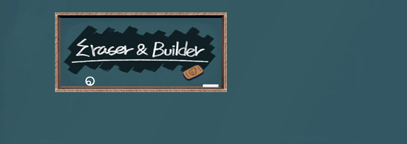 Eraser & Builder