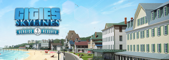 Cities: Skylines - Content Creator Pack: Seaside Resorts