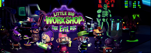 Little Big Workshop - The Evil DLC