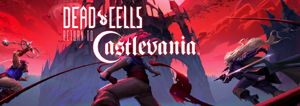 Dead Cells: Return to Castlevania