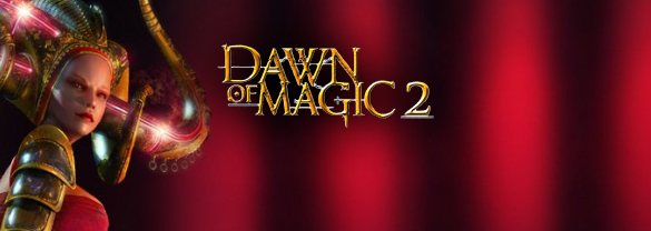 Dawn of Magic 2