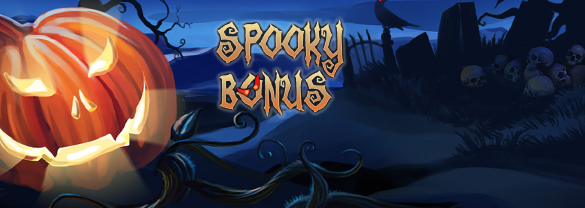 Spooky Bonus