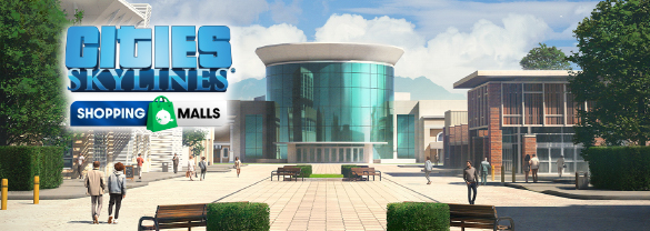 Cities: Skylines - Content Creator Pack: Shopping Malls