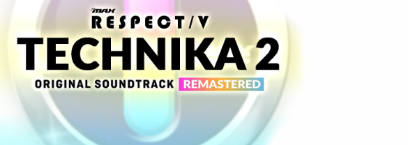 DJMAX RESPECT V - TECHNIKA 2 Original Soundtrack(REMASTERED)