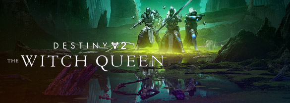 Destiny 2: The Witch Queen