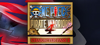 ONE PIECE: PIRATE WARRIORS 4 - Character Pass 2