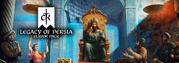 Crusader Kings III: Legacy of Persia