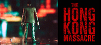 The Hong Kong Massacre