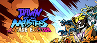 Dawn of the Monsters: Arcade + Character DLC Pack