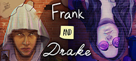 Frank and Drake