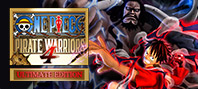 ONE PIECE: PIRATE WARRIORS 4 Ultimate Edition