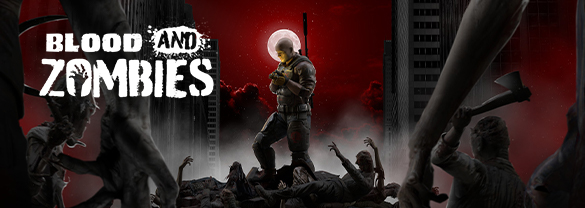 Blood And Zombies