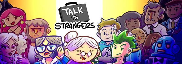 Talk to Strangers