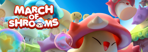 March of Shrooms