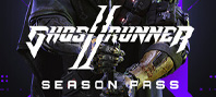 Ghostrunner 2 - Season Pass