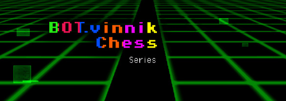 BOT.vinnik Chess Series for Gifts