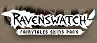 Ravenswatch - Fairytales Skin Pack