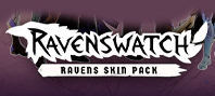 Ravenswatch - Ravens Skin Pack