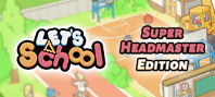 Let's School - Super Headmaster Edition